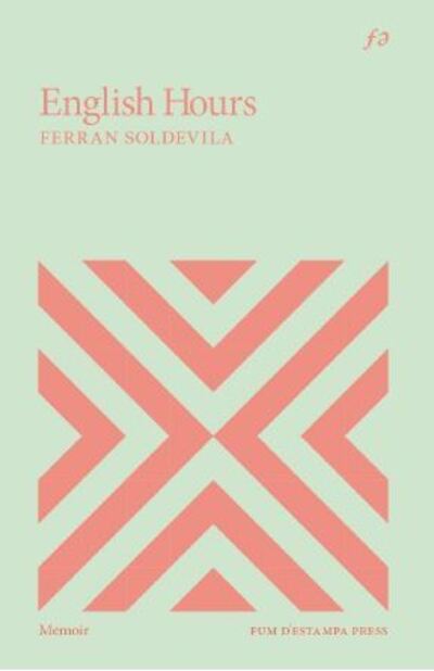 Cover for Ferran Soldevila · English Hours (Taschenbuch) (2020)