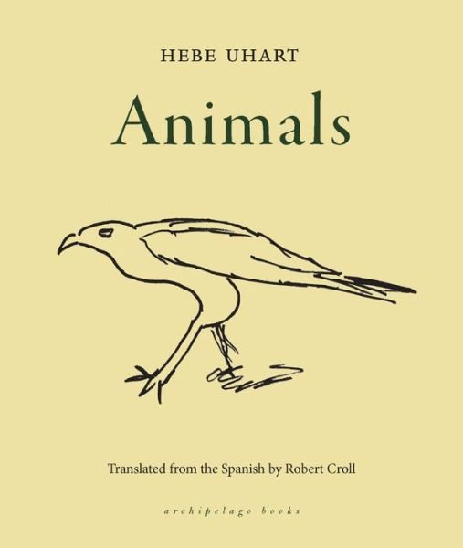 Cover for Hebe Uhart · Animals (Paperback Book) (2021)
