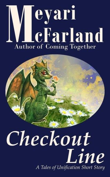 Cover for Meyari Mcfarland · Checkout Line: a Tales of Unification Short Story (Paperback Book) (2015)