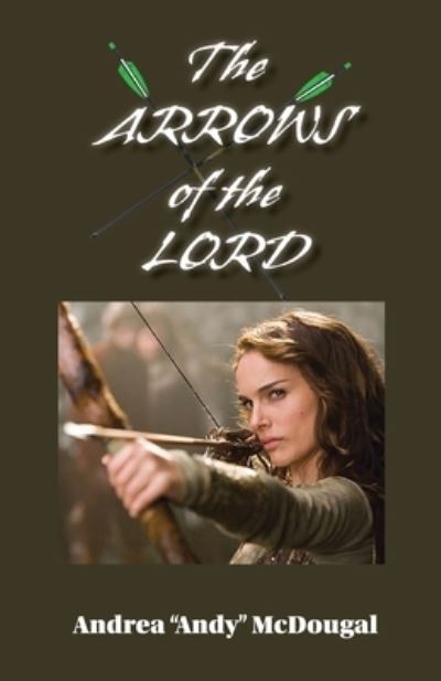 Cover for Andrea McDougal · The Arrows of the Lord (Paperback Book) (2021)