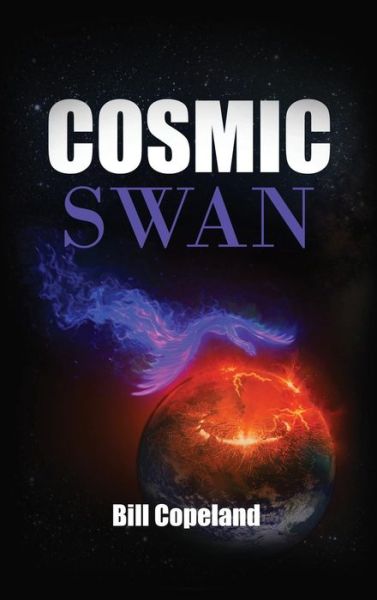 Cover for Bill Copeland · Cosmic Swan (Hardcover Book) (2018)