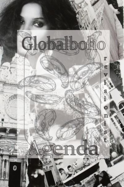 Cover for Angel Brynner · Globalboho Revisionist Agenda (Book) (2023)