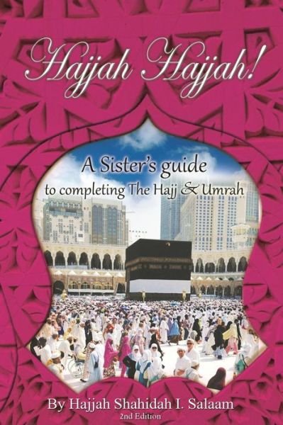 Cover for Sis Shahidah I Salaam · Hajjah Hajjah 2nd Edition (Paperback Bog) (2017)