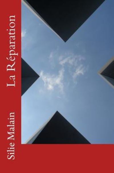 Cover for Silie Malain · La reparation (Paperback Book) (2018)