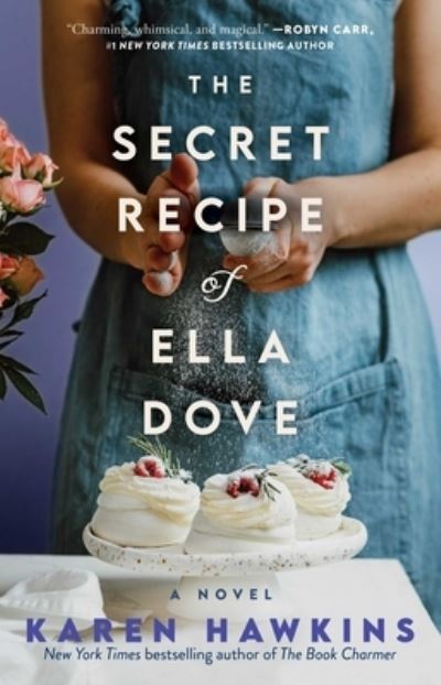 Cover for Karen Hawkins · The Secret Recipe of Ella Dove - Dove Pond Series (Paperback Book) (2023)