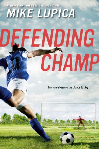 Cover for Mike Lupica · Defending Champ (Hardcover Book) (2021)