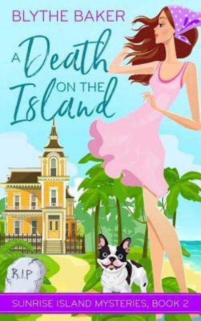Cover for Blythe Baker · A Death on the Island (Paperback Book) (2018)
