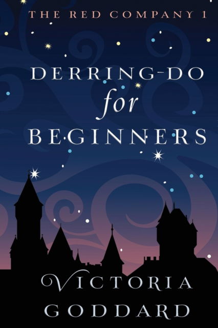 Cover for Victoria Goddard · Derring-Do for Beginners (Paperback Book) (2023)