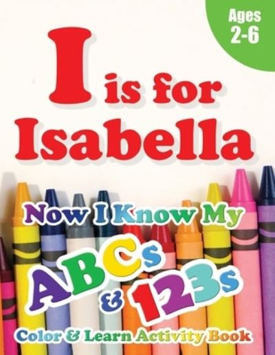 Cover for Crawford House Learning Books · I is for Isabella (Taschenbuch) (2020)