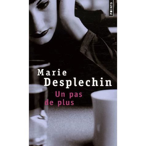 Cover for Marie Desplechin · Un Pas de Plus (Paperback Book) (2006)