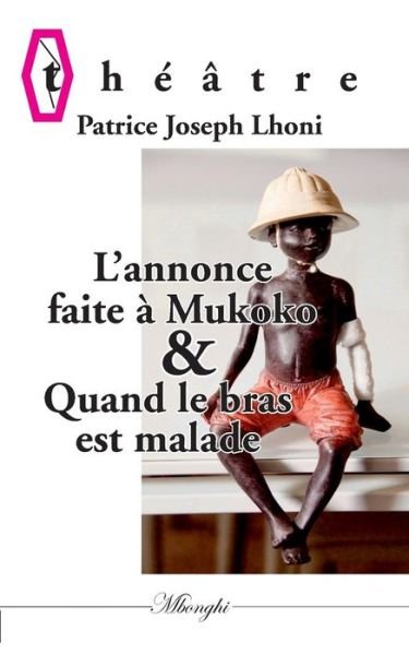 Cover for Lhoni · L'annonce faite à Mukoko ou Mbulu (Bok) (2019)