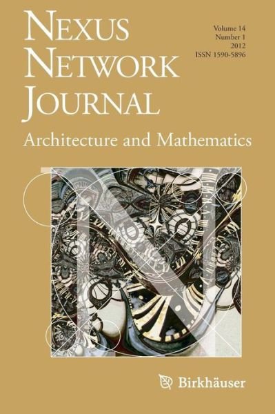 Cover for Kim Williams · Nexus Network Journal 14,1: Architecture and Mathematics - Nexus Network Journal (Paperback Book) [2012 edition] (2013)