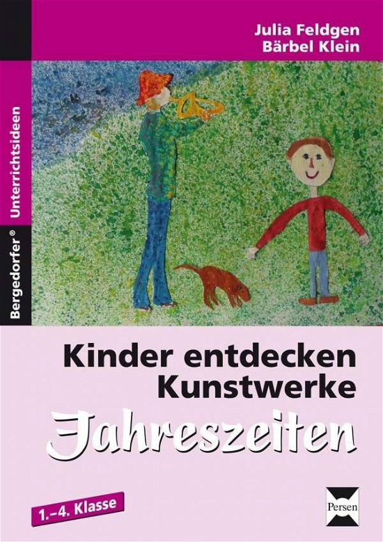 Cover for Feldgen · Kinder entd.Kunstwerke Jahresze (Buch)