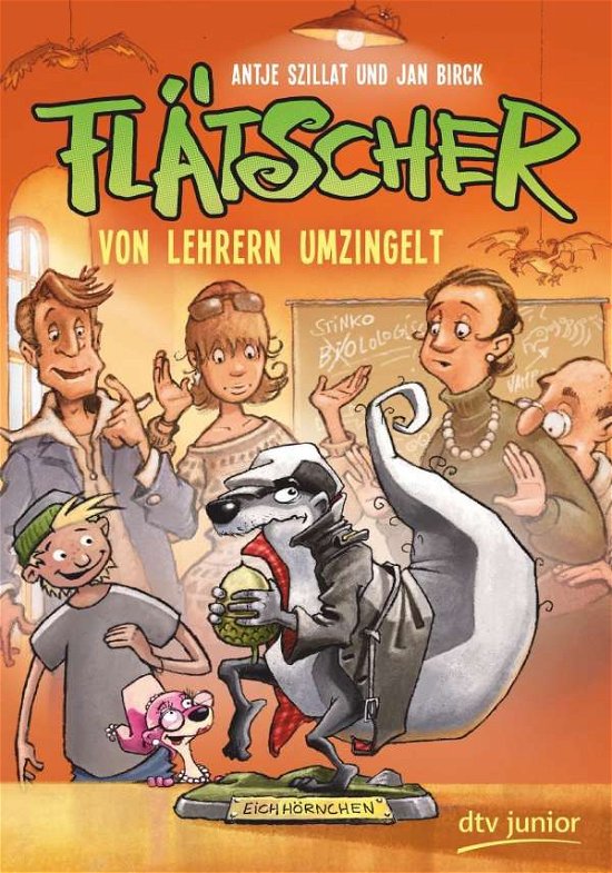 Cover for Szillat · Flätscher - Von Lehrern umzin (Bog)