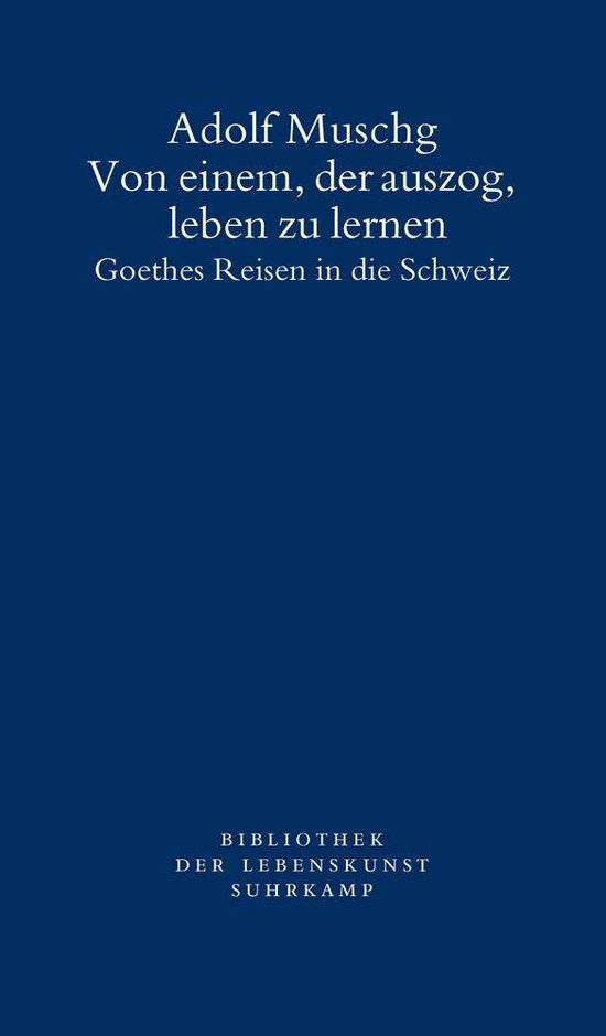 Cover for Muschg · Von einem, der auszog,leben zu (Book)