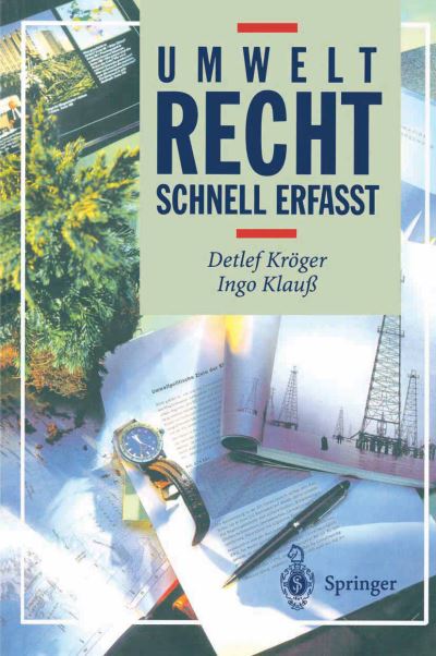 Cover for Detlef Kroeger · Umweltrecht: Schnell Erfasst - Recht - Schnell Erfasst (Hardcover Book) [Softcover Reprint of the Original 1st 2001 edition] (2001)