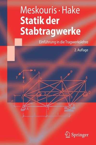 Cover for Konstantin Meskouris · Statik Der Stabtragwerke: Einfuhrung in Die Tragwerkslehre (Paperback Book) (2009)