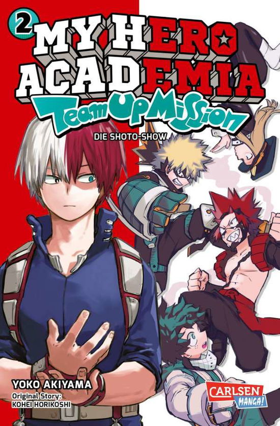 My Hero Academia Team Up Mission 2 - Kohei Horikoshi - Livres - Carlsen Verlag GmbH - 9783551795922 - 1 juin 2022