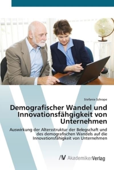 Cover for Schrape · Demografischer Wandel und Innov (Book) (2012)