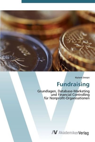 Fundraising - Imran - Books -  - 9783639442922 - July 13, 2012