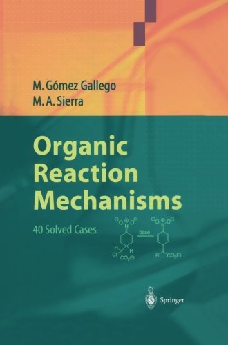 Cover for Mar Gomez Gallego · Organic Reaction Mechanisms: 40 Solved Cases (Paperback Book) [Softcover reprint of the original 1st ed. 2004 edition] (2014)