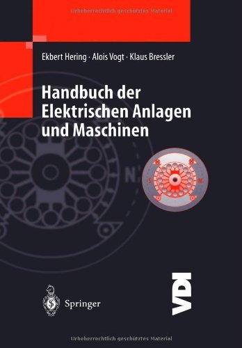 Cover for Ekbert Hering · Handbuch Der Elektrischen Anlagen Und Maschinen - VDI-Buch (Paperback Bog) [Softcover Reprint of the Original 1st 1999 edition] (2012)