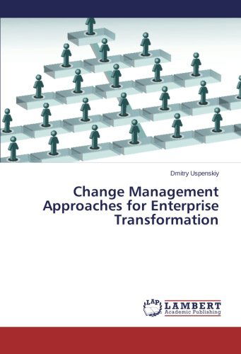 Cover for Dmitry Uspenskiy · Change Management Approaches for Enterprise Transformation (Paperback Book) (2014)
