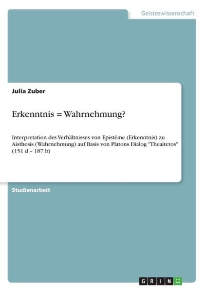 Cover for Zuber · Erkenntnis = Wahrnehmung? (Buch)