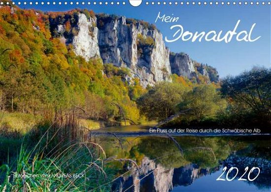 Cover for Beck · Mein Donautal (Wandkalender 2020 D (Bog)