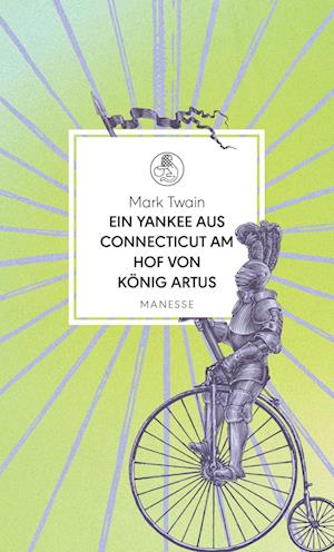 Cover for Mark Twain · Ein Yankee aus Connecticut am Hof von König Artus (Buch) (2024)