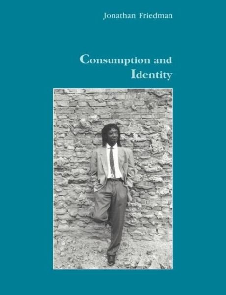 Cover for Jonathan Friedman · Consumption and Identity (Paperback Bog) (2004)