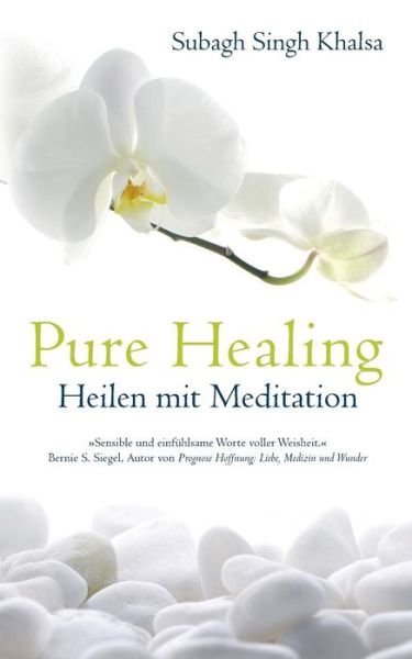 Cover for Subagh Singh Khalsa · Pure Healing (Paperback Book) [German edition] (2015)