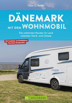 Cover for Claus G. Keidel · Dänemark mit dem Wohnmobil: Die schönsten Routen im Land zwischen Nord- und Ostsee (Sewn Spine Book) (2022)