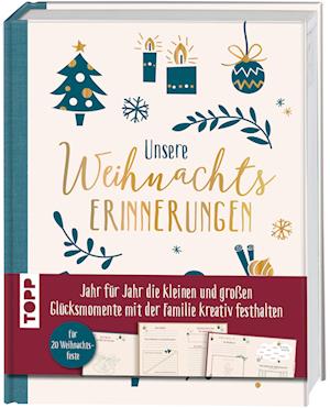 Unsere Weihnachtserinnerungen - Frechverlag - Books - Frech - 9783735852922 - August 14, 2024