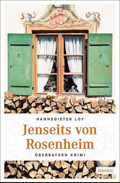 Cover for Loy · Jenseits von Rosenheim (Book)