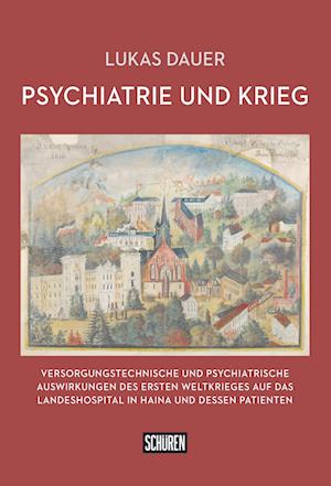 Cover for Lukas Dauer · Psychiatrie und Krieg (Book) (2024)