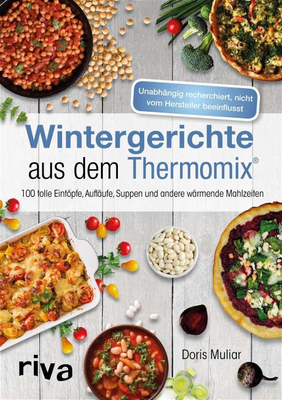 Wintergerichte aus dem Thermomix - Muliar - Books -  - 9783742315922 - 