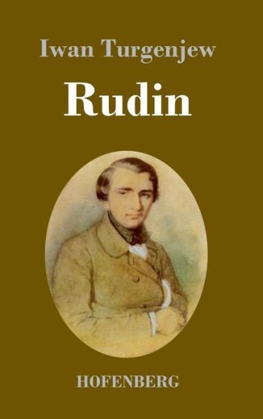 Cover for Iwan Turgenjew · Rudin: Roman (Innbunden bok) (2019)