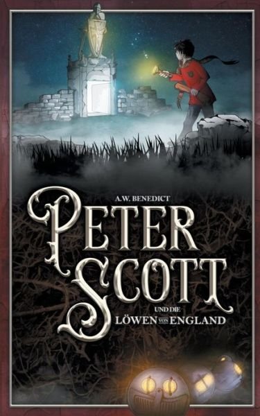 Cover for A W Benedict · Peter Scott und die Loewen von England (Taschenbuch) (2019)