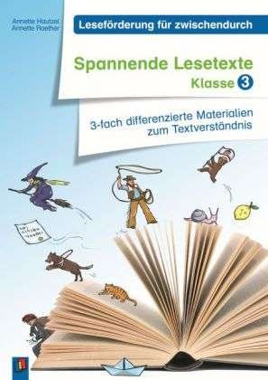 Cover for Hautzel · Spannende Lesetexte - Klasse 3 (Book)