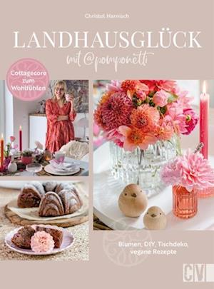 Cover for Christel Harnisch · LandhausglÃ¼ck Mit @pomponetti (Book)