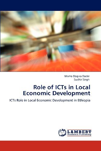 Cover for Sudhir Singh · Role of Icts in Local Economic Development: Icts Role in Local Economic Development in Ethiopia (Paperback Book) (2012)