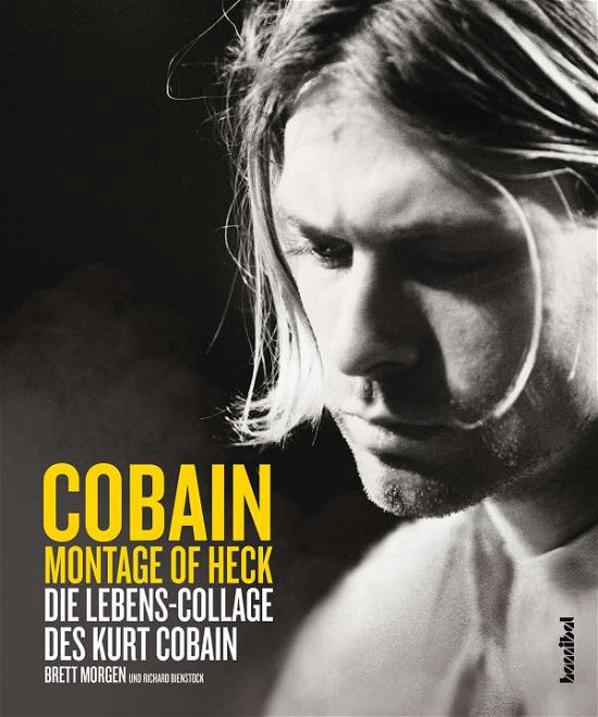 Cobain - Montage Of Heck - Morgan - Books -  - 9783854454922 - 