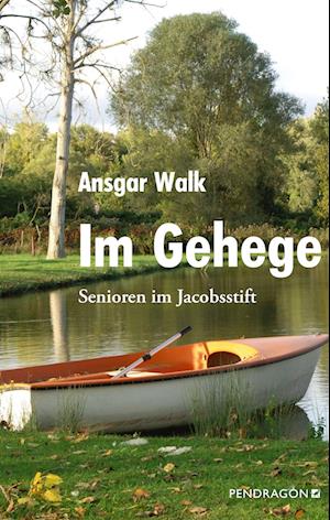 Im Gehege - Ansgar Walk - Books - Pendragon - 9783865328922 - August 14, 2024