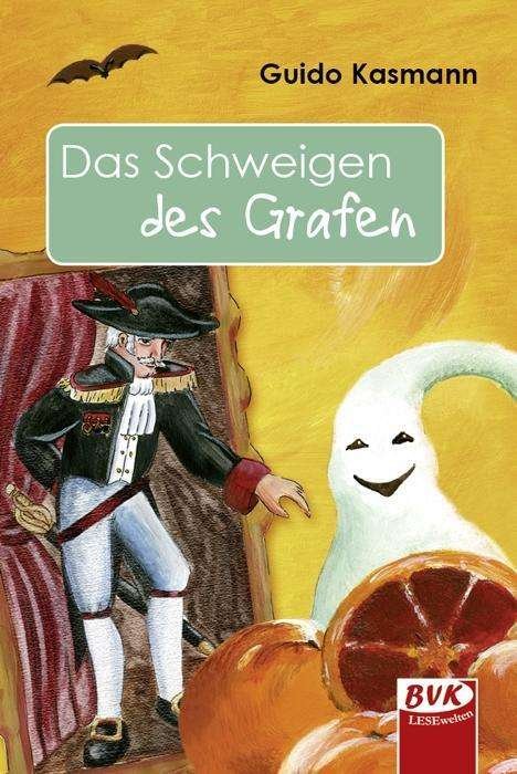 Cover for Kasmann · Das Schweigen des Grafen (Bog)