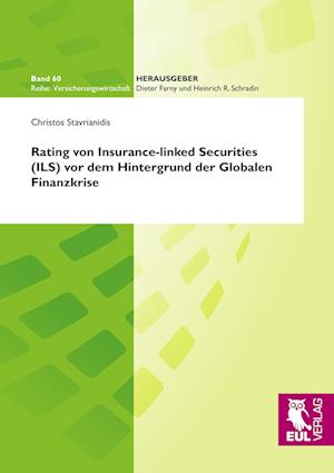 Cover for Christos Stavrianidis · Rating von Insurance-linked Securities (ILS) vor dem Hintergrund der Globalen Finanzkrise (Paperback Book) (2010)