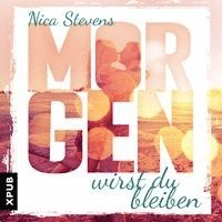 Cover for Nica Stevens · Morgen wirst Du bleiben (N/A) (2018)