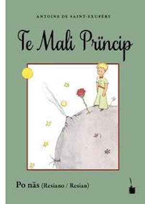 Cover for Antoine de Saint-Exupéry · Te Mali Prïncip (Bok) (2021)