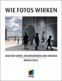 Cover for Dilg · Wie Fotos wirken (Book)