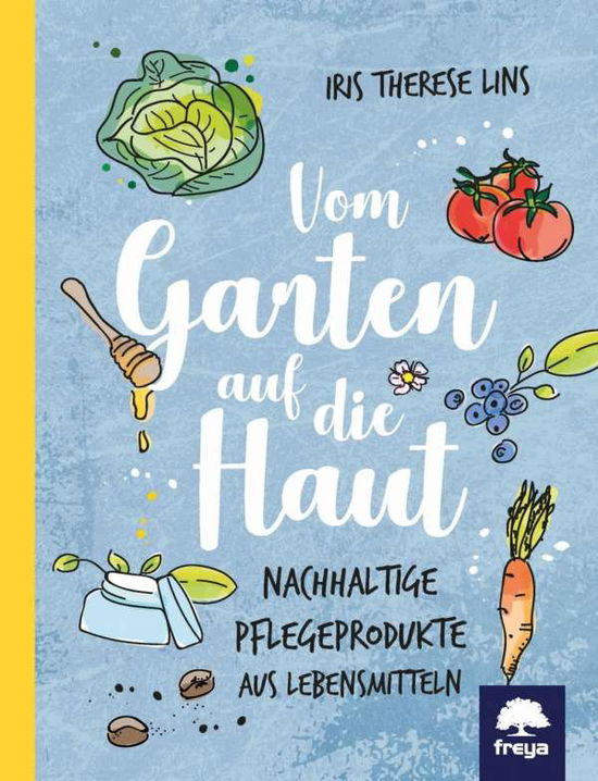 Cover for Lins · Vom Garten auf die Haut (Book)